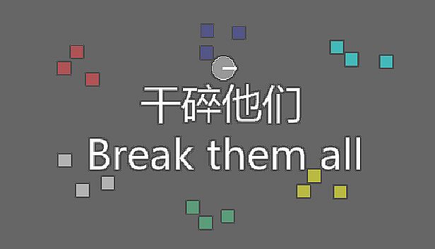 Buy Break them all