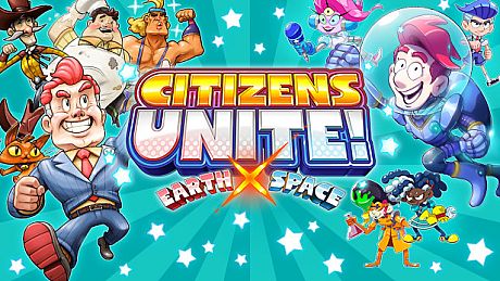 Citizens Unite!: Earth x Space Game