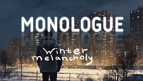 Monologue: Winter melancholy
