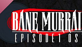 Bane Murrain: Episode One OST