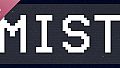 MIST - Supporter Pack