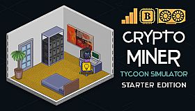 Crypto Miner Tycoon Simulator Starter Edition