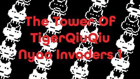 The Tower Of TigerQiuQiu Nyaa Invaders 1 DLC