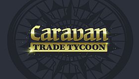 Caravan Trade Tycoon