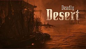 Deadly Desert