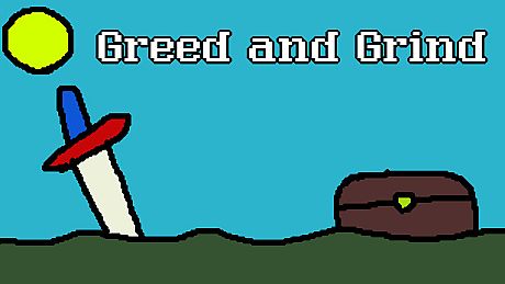 Greed and Grind Game