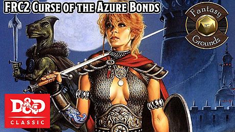 Fantasy Grounds - D&D Classics: FRC2 Curse of the Azure Bonds (1E) (2E) DLC