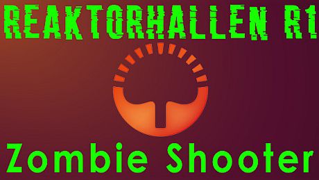 Reaktorhallen R1 - Zombie Shooter Game