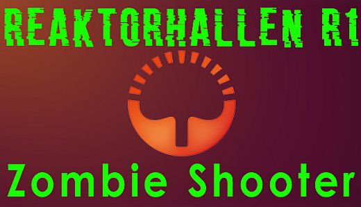 Reaktorhallen R1 - Zombie Shooter