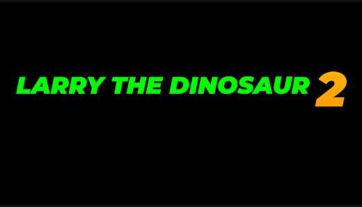 Larry the Dinosaur 2: Something in the Cola