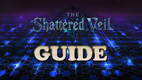 The Shattered Veil Guide DLC