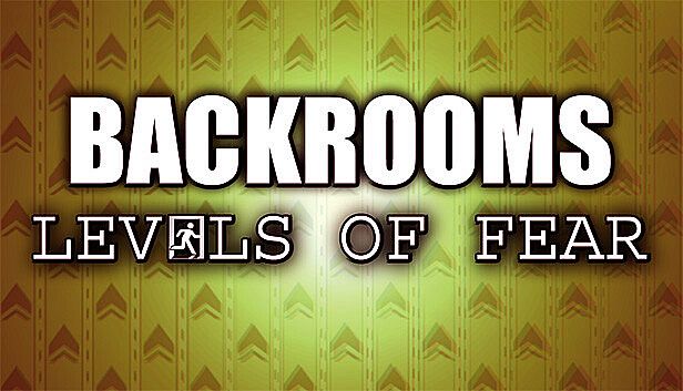 Buy Backrooms: Levels of Fear