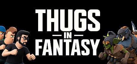 Thugs in Fantasy