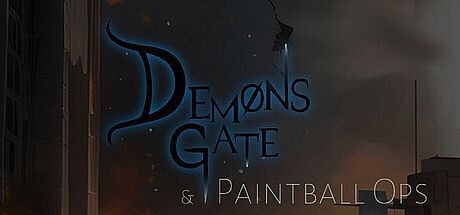 DEMØNS GATE & Paintball Ops