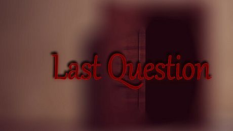 Last Question Game