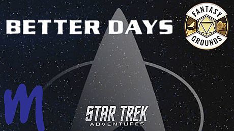 Fantasy Grounds - Star Trek Adventures: Better Days DLC