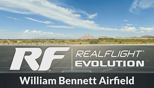 RealFlight Evolution – William Bennett Airfield