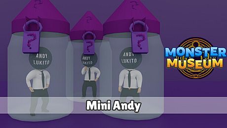 Monster Museum - Mini Andy DLC