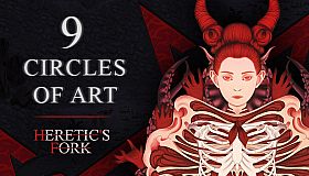 Heretic’s Fork: 9 Circles of Art