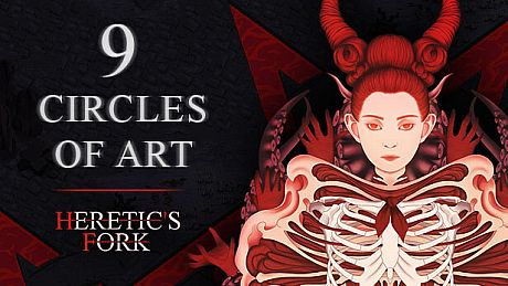 Heretic’s Fork: 9 Circles of Art