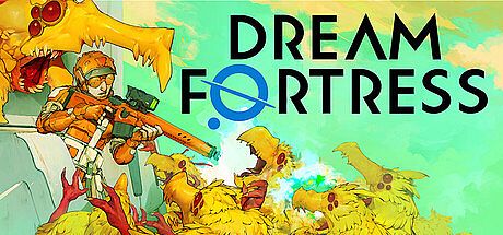 Dream Fortress
