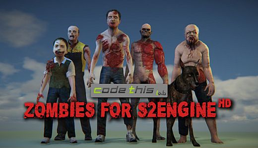 Zombies for S2ENGINE HD