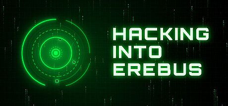 HACKING INTO EREBUS Game