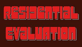 Residential Evaluation