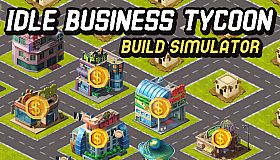 Idle Business Tycoon - Build Simulator