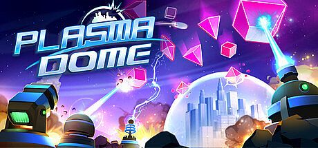 Plasma Dome
