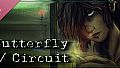 Butterfly//Circuit Soundtrack