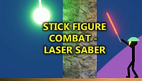 Stick Figure Combat - Laser Saber