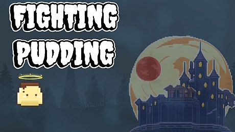 FIGHTING PUDDING Game