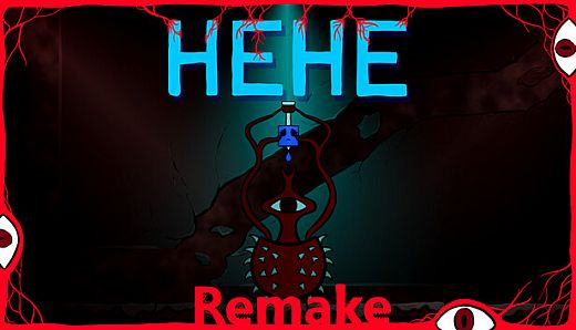 HeHe Remake