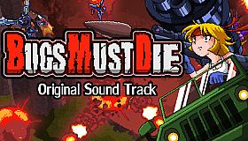 Bugs Must Die Soundtrack