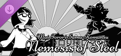 The Trolley Solution - Mai Torori Sama Romansu: Nemesis of Steel