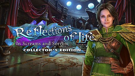 Reflections of Life: In Screams and Sorrow Collector's Edition Game