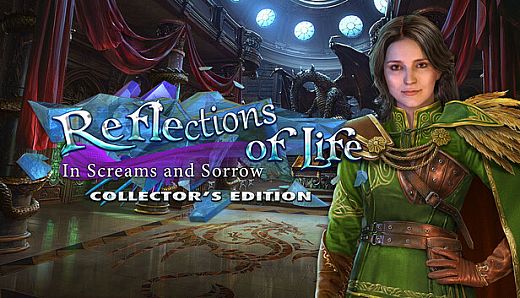 Reflections of Life: In Screams and Sorrow Collector's Edition