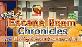 The Escape Room Chronicles ep1:The Mysterious KumaDonald's