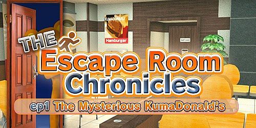 The Escape Room Chronicles ep1:The Mysterious KumaDonald's