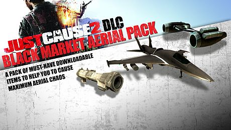 Just Cause 2: Black Market Aerial Pack DLC DLC