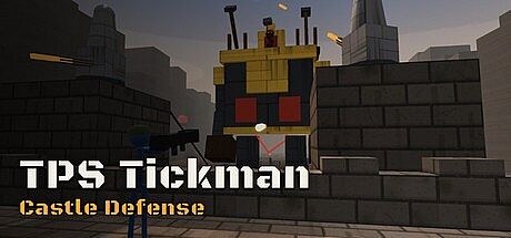 TPS Tickman: Castle Defense