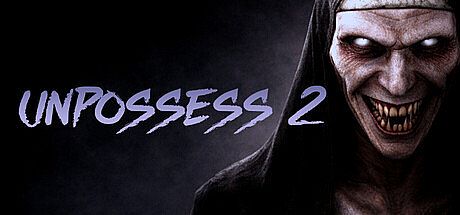 Unpossess 2: Exorcism Simulator Game