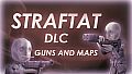 STRAFTAT: Maps, Weapons and Hats