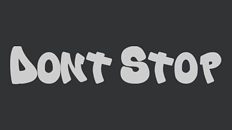Don't Stop Game