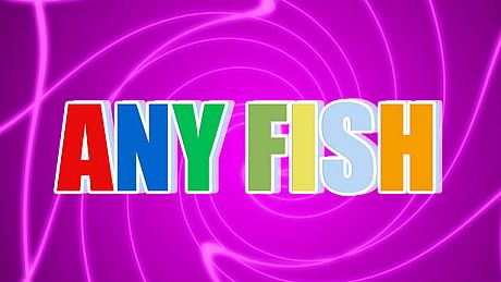Any Fish