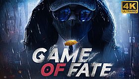 Game Of Fate-4K