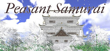 Peasant Samurai ～ 百姓ノ持チタル国 Game