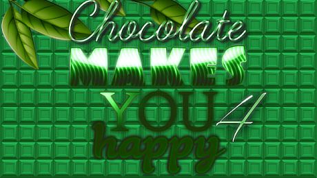 Chocolate makes you happy 4 Game