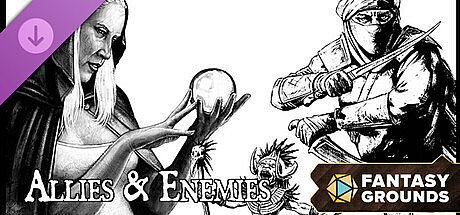 Fantasy Grounds - Allies & Enemies